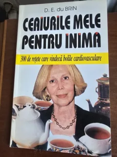 Ceaiurile mele pentru inima - D. E. du Brin