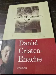 CINEMATOGRAFUL GOL - DANIEL CRISTEA ENACHE