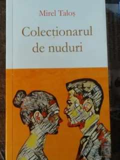 Colectionarul de Nuduri - Mirel Talos