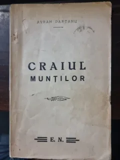 Craiul Muntilor - Avram Partanu (cu dedicatia autorului)