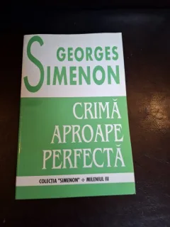 Crima aproape perfecta - Georges Simenon