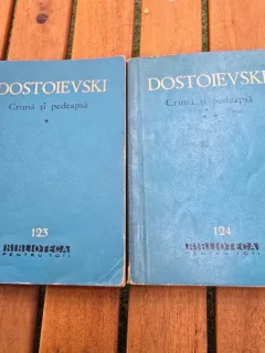 Crima si pedeapsa - Dostoievski 2 volume