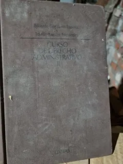 CURSO DE DERECHO ADMINISTRATIVO - EDUARDO GARCIA DE ENTERRIA VOL.II (CURS DE DREPT ADMINISTRATIV)