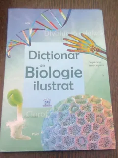DICTIONAR DE BIOLOGIE ILUSTRAT