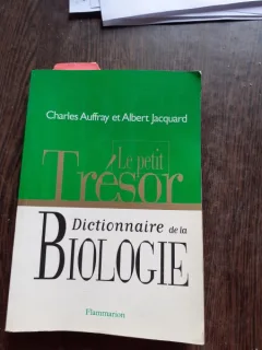 DICTIONNAIRE DE LA BIOLOGIE - CHARLES AUFFRAY  (CARTE IN LIMBA FRANCEZA)
