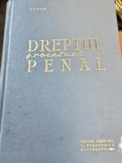 DREPTUL PROCESUAL PENAL IN RPR - SIEGFRIED KAHANE