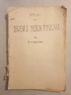 Drul. S. Argesianu - Notiuni de Higiena si Medicina Populara (prima editie)