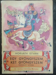 EGY GYONGYSZEM KET GYONGYSZEM - HORVATH ISTVAN