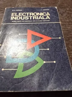 Electronica industriala - D.F. Lazaroiu