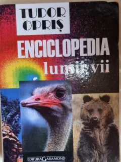 Enciclopedia lumii vii - Tudor Opris