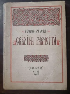 Gradina parasita - George Valsan (editie princeps)