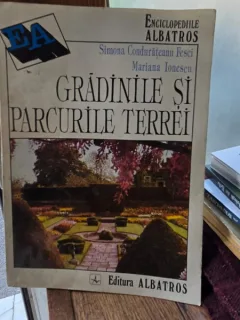Gradinile si parcurile Terrei - Simona Condurateanu Fesci