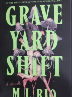 Graveyard Shift - M. L. Rio