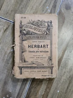 Herbart si Educatia prin instructiune - Gabriel Compayre