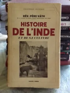 HISTOIRE DE L'INDE - REV. PERE VATH   (ISTORIA INDIEI)