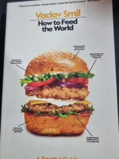 How Food Really Works - Smil Vaclav