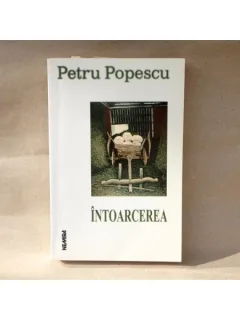 Intoarcerea , Petru Popescu , 2001