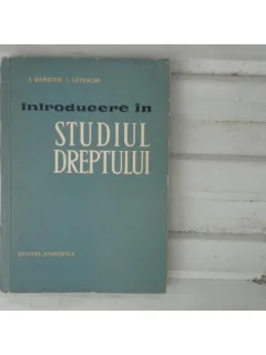 Introducere in Studiul Dreptului , I. Demeter, I. Ceterchi , 1962