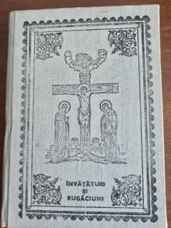 Invataturi si rugaciuni - Dai vointa, iei putere