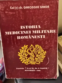 Istoria medicinei militare romanesti - Gheorghe Sanda  cu dedicatie