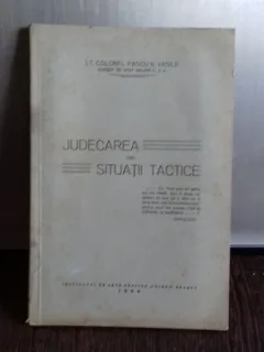 JUDECAREA UNEI SITUATII TACTICE - PASCU N. VASILE