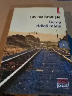 Lavinia Braniste - Sonia ridica mana