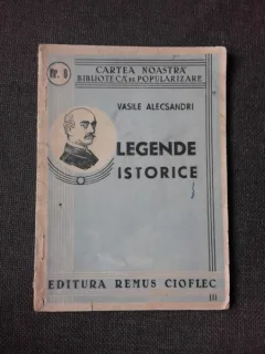 LEGENDE ISTORICE - VASILE ALECSANDRI