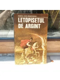 Letopisetul de argint , Rodica Ojog-Brasoveanu , 1981