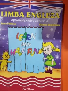 Limba engleza, optional pentru clasele I-II - Raluca Silivan, Claudia Stupineanu