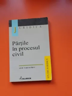 Liviu Narcis Pirvu - Partile in procesul civil