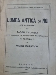 Lumea antica si noi - Tadeu Zielinski