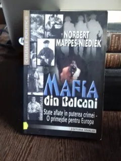 MAFIA DIN BALCANI - NORBERT MAPPES NIEDIEK