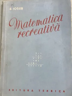 Matematica recreativa - B. Iosub