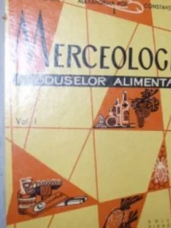 MERCEOLOGIA PRODUSELOR ALIMENTARE - D. ONETE