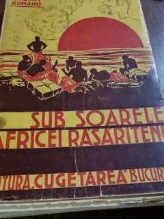 Mihai Tican Rumano  Sub soarele Africei Rasaritene (1940)