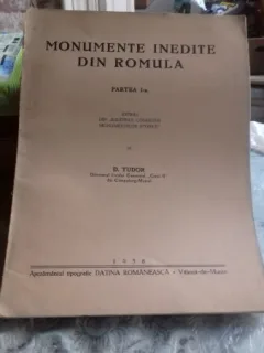 MONUMENTE INEDITE DIN ROMULA - D. TUDOR