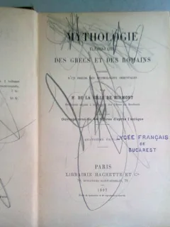 MYTHOLOGIE ELEMENTAIRE DES GRECS ET DES ROMAINS - H. DE LA VILLE DE MIRMONT  (CARTE IN LIMBA FRANCEZA)