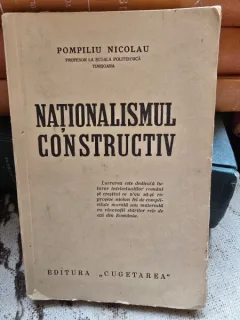 Nationalismul Constructiv - Pompiliu Nicolau