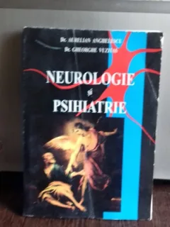 NEUROLOGIE SI PSIHIATRIE - GHEORGHE VUZITAS
