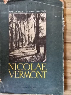 Nicolae Vermont - Amelia Pavel, Radu Ionescu