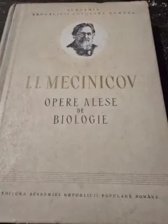 Opere alese de biologie - I.I. Mecinicov