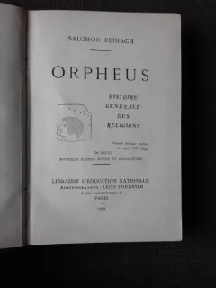 ORPHEUS, HISTOIRE GENERALE DES RELIGIONS - SOLOMON REINACH  (CARTE IN LIMBA FRANCEZA)