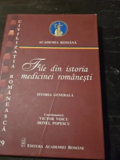 Pagini din istoria medicinei romanesti, medicina generala - Victor Voicu, Irinel Popescu