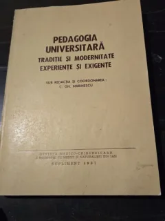 Pedagogia universitara. Traditie si modernitate, experiente si exigente - C.GH. Marinescu