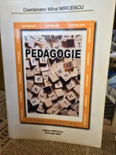 PEDAGOGIE-CURS UNIVERSITAR--MIHAI MIRCESCU