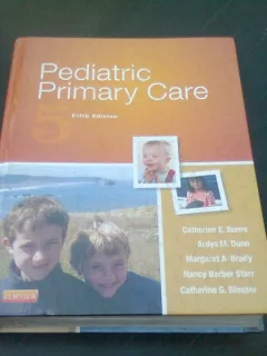 PEDIATRIC PRIMARY CARE - CATHERINE E. BURNS  (CARTE IN LIMBA ENGLEZA)