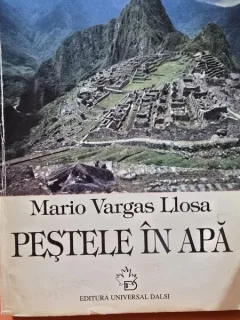 Pestele in apa - Mario Vargas Llosa