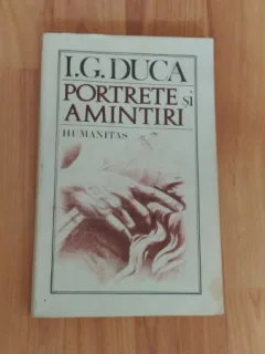 PORTRETE SI AMINTIRI-I.G.DUCA