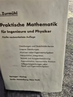 Praktische Mathematik für ingenieure und Physiker - DR. Zurmühl
