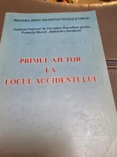 Primul ajutor la locul accidentului - Al. Darabont si colab.